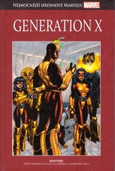 kniha Nejmocnější hrdinové Marvelu Generation X, Hachette 2018
