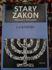 kniha Starý Zákon  Překlad s výkladem (17knih), Kalich 1978