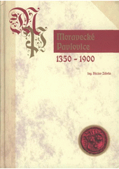 kniha Moravecké Pavlovice 1350-1900, Obecní úřad 2006