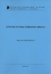 kniha Účetnictví pro veřejnou správu, Univerzita Tomáše Bati ve Zlíně 2010