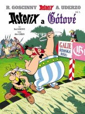 kniha Asterixova dobrodružství 3: Asterix a Gótové (5. vydání), Egmont ČR, s.r.o 2024