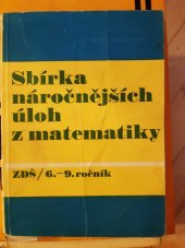 kniha Sbírka náročnějších úloh z matematiky pro 6.-9. ročník základní devítileté školy, SPN 1969