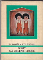 kniha Domy na zelené louce, Profil 1967