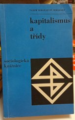 kniha Kapitalismus a třídy Výzkum sociální struktury současné kapitalistické společnosti, Svoboda 1972