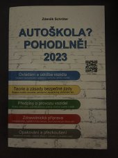 kniha Autoškola? Pohodlně! 2023, Agentura Schröter 2023