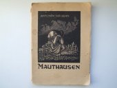 kniha Mauthausen [z pobytu a života v německém koncentračním táboře třetího stupně], Vydavatelský spolek 1945