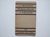 kniha Problém pravdy v theologickém myšlení, Akademická YMCA 1928