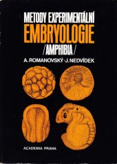 kniha Metody experimentální embryologie (Amphibia) Vysokošk. příručka, Academia 1974