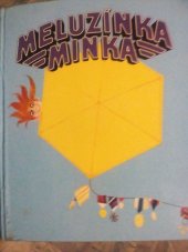 kniha Meluzínka Minka Kniha pohádek, Lidové nakladatelství 1972