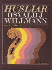 kniha Husliar Osvald J. Willmann, OPUS 1983