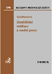 kniha Zemědělské restituce a soudní praxe, C. H. Beck 1998