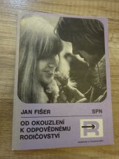 kniha Od okouzlení k odpovědnému rodičovství, SPN 1986