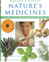 kniha Nature's Medicines A guide to herbal medicines, Reader’s Digest 2003