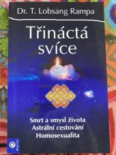 kniha Třináctá svíce Smrt a smysl života, Astrální cestování, Homosexualita, Eugenika 2012