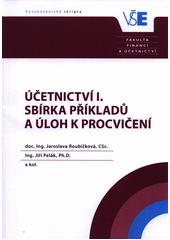 kniha Účetnictví I. Sbírka příkladů a úloh k procvičení, Oeconomica 2020