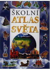 kniha Školní Atlas světa, Svojtka & Co. 2016