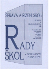 kniha Řízení a správa škol: rady škol v mezinárodní perspektivě, Paido 1996