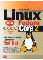 kniha Linux Fedora Core 2 instalační příručka, CPress 2004