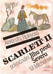 kniha Scarlett 2 - pokračování Jihu proti Severu, Naše vojsko 1992