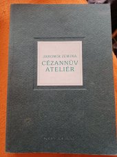 kniha Cézannův ateliér pokus o podobiznu stárnoucího mistra, Kovalam 1995