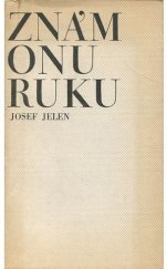 kniha Znám onu ruku, Práce 1971