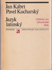 kniha Jazyk latinský Učebnice pro stř. zdravot. školy, Avicenum 1973