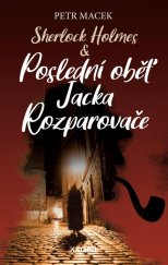 kniha Sherlock Holmes - Poslední oběť Jacka Rozparovače, Kalibr 2023