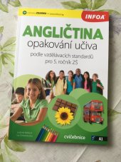 kniha Angličtina - opakování učiva A1 podle vzdělávacích standardů pro 5. ročník ZŠ, INFOA 2018