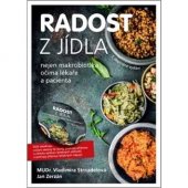 kniha Radost z jídla Nejen makrobiotika očima lékaře a pacienta (včetně DVD), Anag 2018