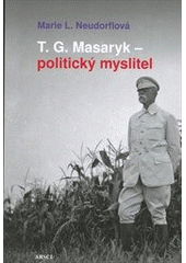 kniha T.G. Masaryk - politický myslitel, ARSCI 2011