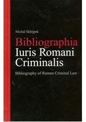 kniha Bibliographia iuris romani criminalis = Bibliography of Roman criminal law, C. H. Beck 2011