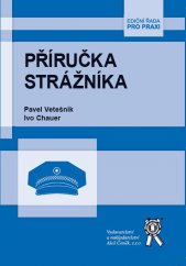 kniha Příručka strážníka, Aleš Čeněk 2014