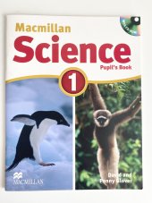 kniha Macmillan Science 1. - Pupil’s book - Pupil’s book & CD-ROM, Macmillan 2011