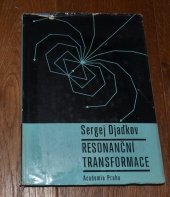 kniha Resonanční transformace, Academia 1967