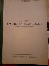 kniha Italská kinematografie Přehled filmového hospodářství, Československý státní film 1956