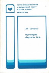 kniha Psychologická diagnostika škole, Psychodiagnostické a didaktické testy 1990