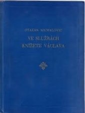 kniha Ve službách knížete Václava historický román, Sdružení přátel ukrajinské emigrace 1928