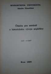 kniha Čítanka pro seminář z historického vývoje angličtiny Určeno pro posl. fak. filoz., Masarykova univerzita 1990