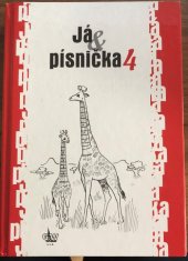 kniha Já & písnička 4 zpěvník pro žáky středních škol, G & W 2007