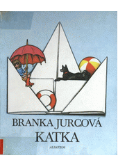 kniha Katka Pro začínající čtenáře, Albatros 1978
