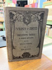 kniha Nauka o zboží pro obchodní školy a ústavy příbuzné. Díl II, - Zboží ústrojné, Weinfurter 1907