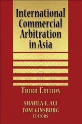 kniha International Commercial Arbitration in Asia, JurisNet 2013