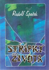 kniha Střípky života, s.n. 2005