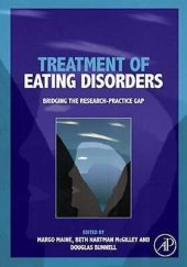 kniha Treatment of Eating Disorders Bridging the Research-Practice Gap, Elsevier Science & Technology 2010