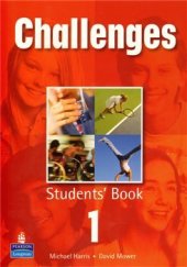 kniha Challenges Students´ Book 1, Pearson Longman 2006