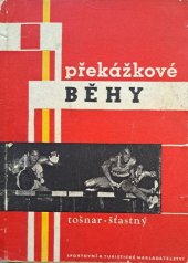 kniha Překážkové běhy, Sportovní a turistické nakladatelství 1962