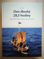 kniha Epos o předchůdcích Gilgameše archeologický kontext expedice Monoxylon III  - Den dlouhý 28,5 hodiny, Archeopark pravěku Všestary 2022