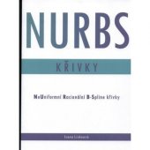 kniha NURBS křivky NeUniformní Racionální B-Spline křivky, ČVUT 2007