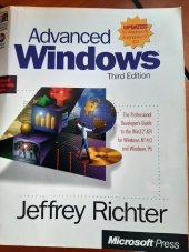 kniha Advanced Windows  The Professional Developers Guide, Microsoft Press 1997