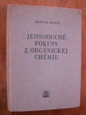kniha Jednoduché pokusy z organickej chémie , Slovenské vydavateľstvo technickej literatúry 1956